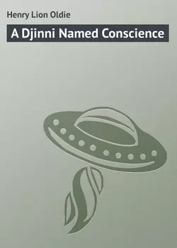 A Djinni Named Conscience
