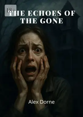 The Echoes of the Gone