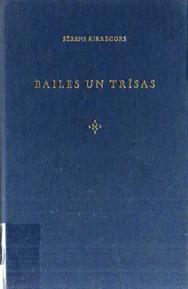 Bailes un trīsas