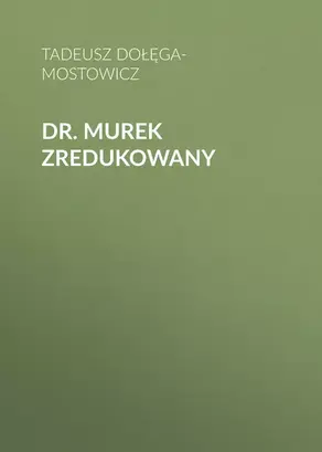 Dr. Murek zredukowany
