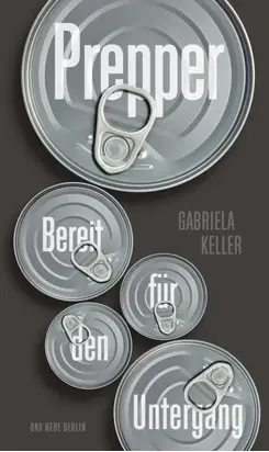 Bereit für den Untergang: Prepper