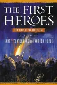 The First Heroes