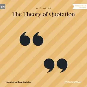 The Theory of Quotation (Unabridged)