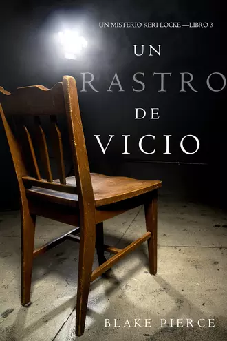Un Rastro de Vicio
