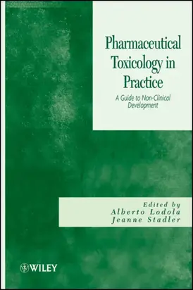 Pharmaceutical Toxicology in Practice. A Guide to Non-clinical Development