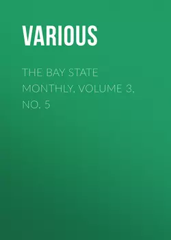 The Bay State Monthly, Volume 3, No. 5