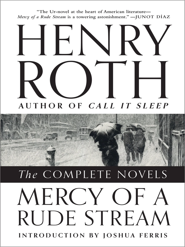 Mercy of a Rude Stream: The Complete Novels