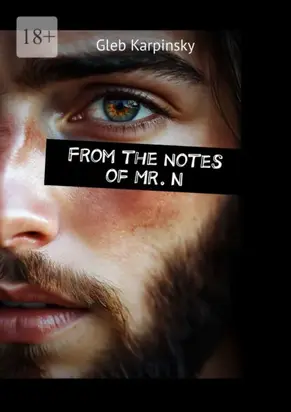 From the notes of Mr. N