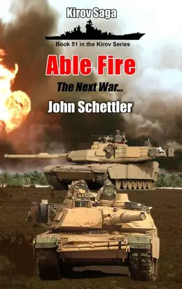 Able Fire: The Next War - 2025 and Beyond