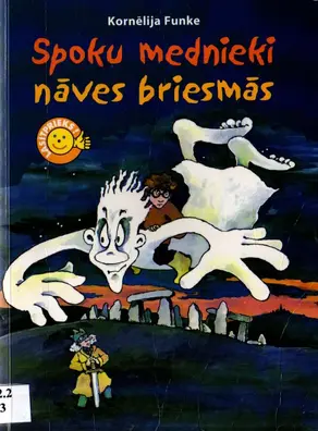 Spoku mednieki nāves briesmās