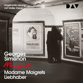 Madame Maigrets Liebhaber (Ungekürzt)