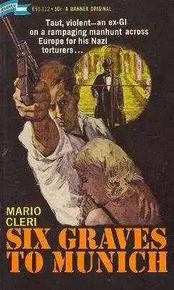 Six Graves To Munich