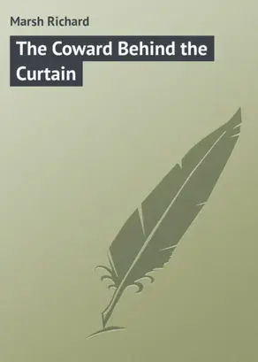 The Coward Behind the Curtain