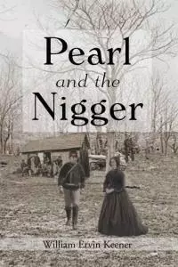 Pearl and the Nigger
